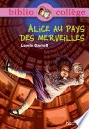 BIBLIOCOLLEGE - Alice au pays des merveilles -