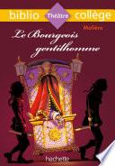 Bibliocollège - Le Bourgeois gentilhomme, Molière
