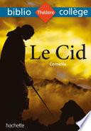 Bibliocollège - Le Cid, Corneille