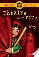 Bibliocollège - Théâtre pour rire - 6e - 5e