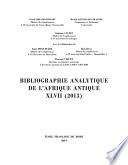 Bibliographie analytique de l’Afrique antique XLVII (2013)