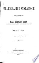 Bibliographie analytique des ouvrages de ... Marie-Félicité Brosset ... 1824-1879