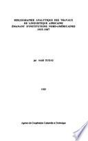 Bibliographie analytique des travaux de linguistique africaine émanant d'institutions nord-américaines 1955-1987
