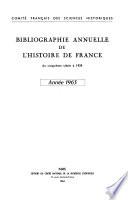 Bibliographie annuelle de l'histoire de France du cinquième siècle à 1939
