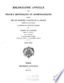 Bibliographie annuelle des travaux historiques et archéologiques publiés par les sociétés savantes de la France