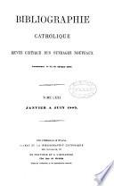 Bibliographie catholique, revue critique. Tom. 1-79 [and] Tables générales, 1864-1874