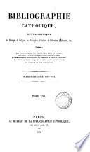 Bibliographie catholique, revue critique. Tom. 1-79 [and] Tables générales, 1864-1874