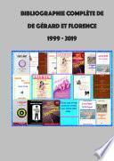 BIBLIOGRAPHIE COMPLÈTE DE GÉRARD ET FLORENCE