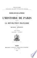 Bibliographie de l'histoire de Paris pendant la révolution française: Préliminaires. Evénements