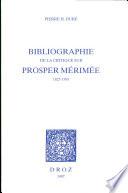 Bibliographie de la critique sur Prosper Mérimée