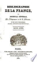 Bibliographie de la France ou Journal général de l'imprimerie et de la librairie et des cartes géographiques, gravures, lithographies et oeuvres de musique
