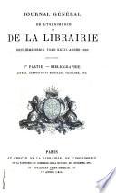 Bibliographie de la France, ou Journal général de l'imprimerie et de la librairie