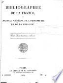 Bibliographie de la France, ou Journal général de l'imprimerie et de la librairie