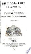 Bibliographie de la France, ou Journal général de l'imprimerie et de la librairie
