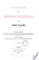 Bibliographie des bibliographies. [With]
