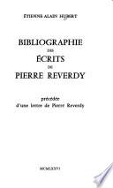 Bibliographie des écrits de Pierre Reverdy