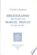 Bibliographie des études sur Marcel Proust et son œuvre