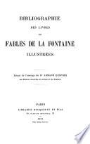 Bibliographie des livres de Fables de La Fontaine illustrées