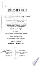 Bibliographie des ouvrages relatifs à l'amour, aux femmes, au mariage, et des livres facétieux pantagruéliques, scatologiques, satyriques, etc.,