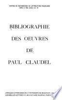 Bibliographie des œuvres de Paul Claudel