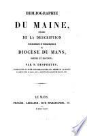 Bibliographie du Maine, précédée a la description topographique et hydrographique du diocèse du Mans, Sarthe et Mayenne