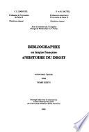 Bibliographie en langue française d'histoire du droit