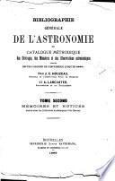Bibliographie générale de l'astronomie: Mémoires et notices insérés dans les collections académiques et les revues