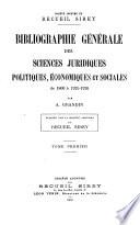 Bibliographie générale des sciences juridiques, politiques, économiques et sociales de 1800 à 1925-1926