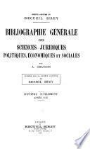 Bibliographie générale des sciences juridiques, politiques, économiques et sociales de 1800 à 1925-1926