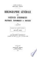 Bibliographie générale des sciences juridiques, politiques, économiques et sociales de 1800 à 1925-1926