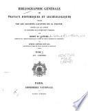 Bibliographie générale des travaux historiques et archéologiques: Ain-Gironde. 1888