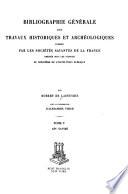 Bibliographie générale des travaux historiques et archéologiques publiés: Supplément, 1886-1900 Ain-Savoie