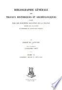 Bibliographie générale des travaux historiques et archéologiques publiés: Supplément, 1886-1900; Seine-Yonne. Colonies. Instituts franc̜ais à l'étranger