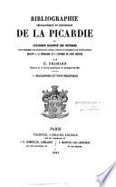 Bibliographie géogr. et hist. de la Picardie