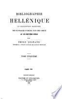 Bibliographie hellénique: Additions Notices biographiques