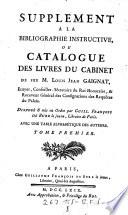 Bibliographie instructive, ou traite de la connoissance des livres rares et singuliers (etc.)
