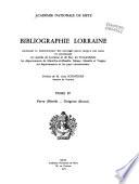 Bibliographie lorraine: Ferry (Désiré)-Grégoire (Henri)