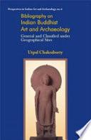 Bibliography on Indian Buddhist Art and Archaeology