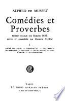 Bibliography (p. [xxii]-xxvi) André del Sarto. Lorenzaccio. Les caprices de Marianne. Fantasio. On ne badine pas avec l'amour. La nuit vénitienne. Barberine. Le chandlelier