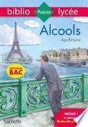 Bibliolycée - Alcools, Apollinaire - BAC 2022
