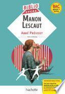 BiblioLycée - Manon Lescaut, Abbé Prévost (BAC 1res générale et Technologiques) - BAC 2023