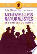 Bibliolycée - Nouvelles naturalistes des Soirées de Médan, Zola, Maupassant, Huysmans