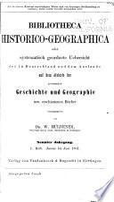 Bibliotheca historico-geographica