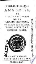 Bibliotheque angloise ou histoire litteraire de la Grande Bretagne