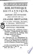 Bibliothèque Britannique ou Histoire des ouvrages des savans de la Grande-Bretagne