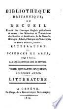Bibliothèque britannique; ou recueil extrait des ouvrages anglais périodiques et autres
