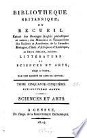 Bibliothèque britannique, ou Recueil extrait des ouvrages anglais périodiques et autres