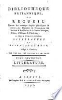 Bibliothèque britannique, ou Recueil extrait des ouvrages anglais périodiques et autres