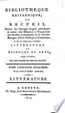 Bibliothèque Britannique ou Recueil extrait des ouvrages anglais périodiques et autres... Littérature et Sciences et Arts