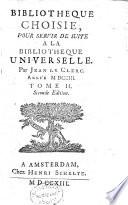 Bibliothèque choisie, pour serir de suite à la Bibliothèque universelle
